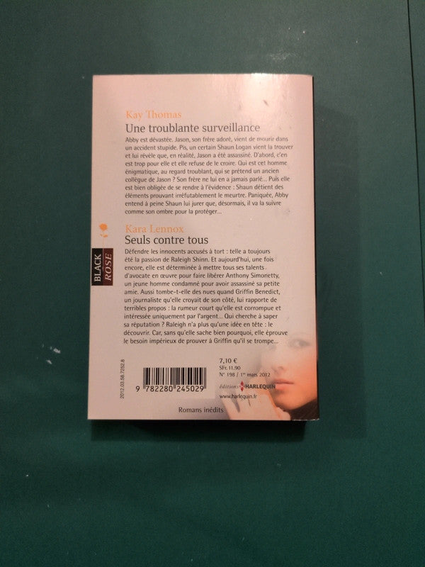 Kay Thomas
: Une troublante surveillance , Kara Lennox
: Seuls contre tous