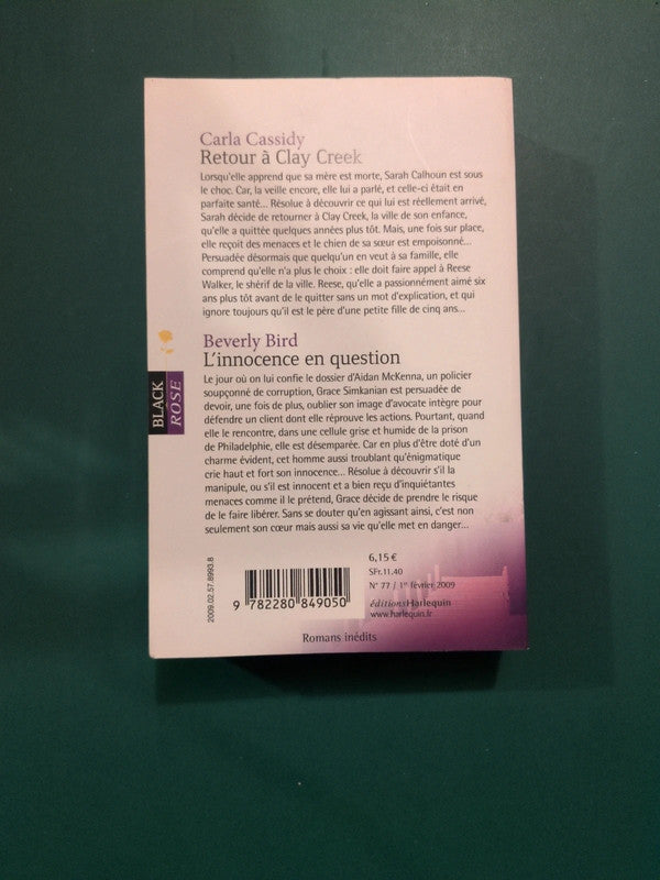 Carla Cassidy:
Retour à Clay Creek , Beverly Bird
: L'innocence en question