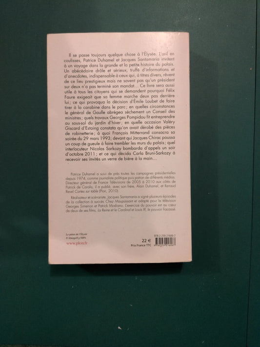 l'Elysée coulisses et secrets d'un palais, Patrice Duhamel , Jacques Santamaria