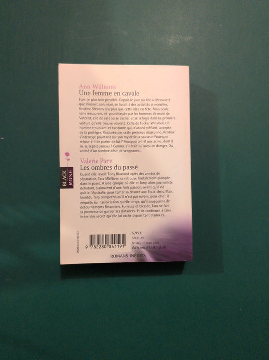 Ann Williams ,
Une femme en cavale , Valerie Parv
, Les ombres du passé