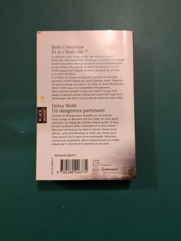 Beth Cornelison
, Et si c'était elle? , Debra Webb
, Un dangereux partenaire