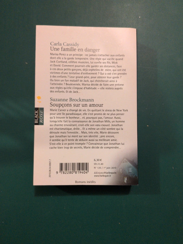 Carla Cassidy
, Une famille en danger, Suzanne Brockmann
Soupçons sur un amour