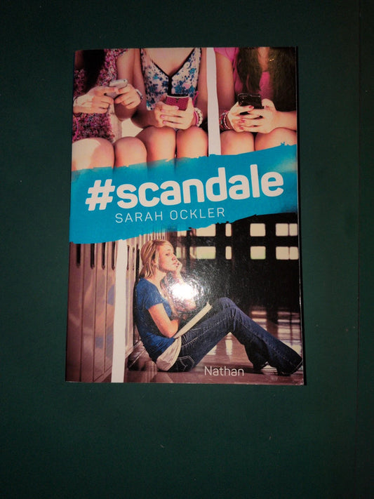 #Scandale , Sarah Ockler