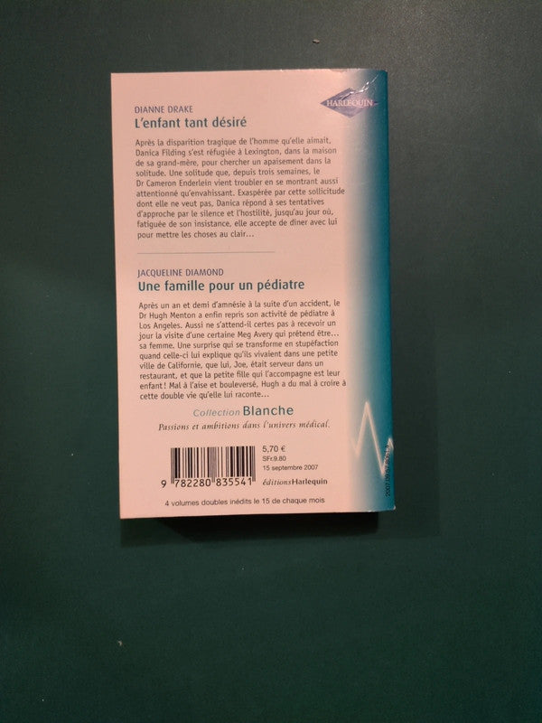 L'enfant tant désiré , Diane Drake , Une famille pour un pédiatre , Jacqueline Diamond
