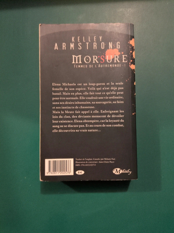 morsure tome 1
femmes de l'autremonde , Kelley Armstrong