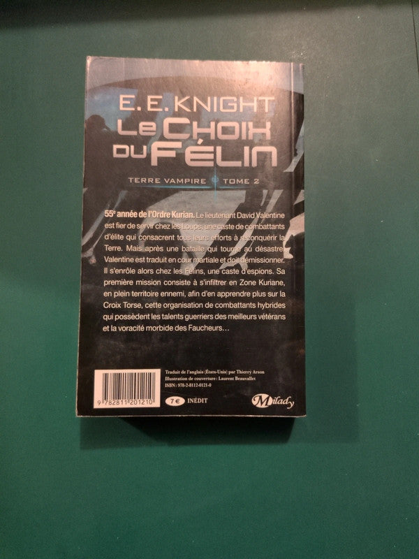Terre vampire tome 2 le choix du felin , E.e Knight