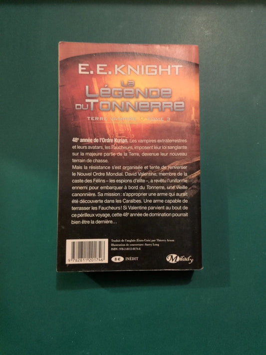 Terre vampire tome 3 la légende du tonnerre, E.e Knight