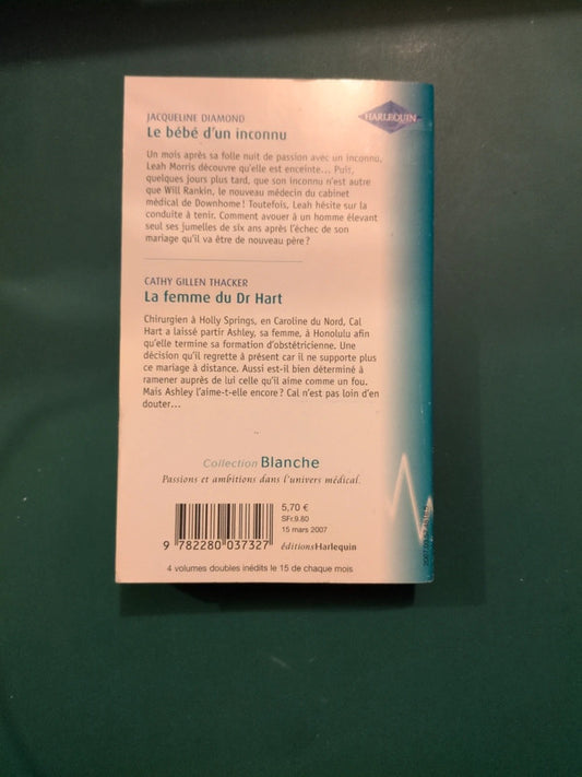 Le bébé d'un inconnu , La femme du Dr Hart