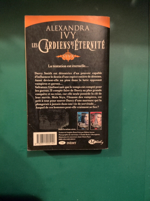 les gardiens de l'eternité , Alexandra Ivy