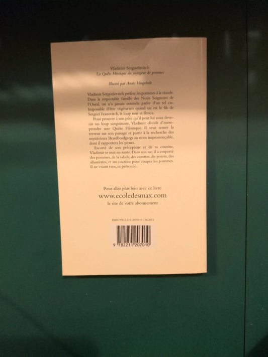 La Quête Héroïque du mangeur de pommes , Vladimir Sergueïevitch , Matthieu Sylvander