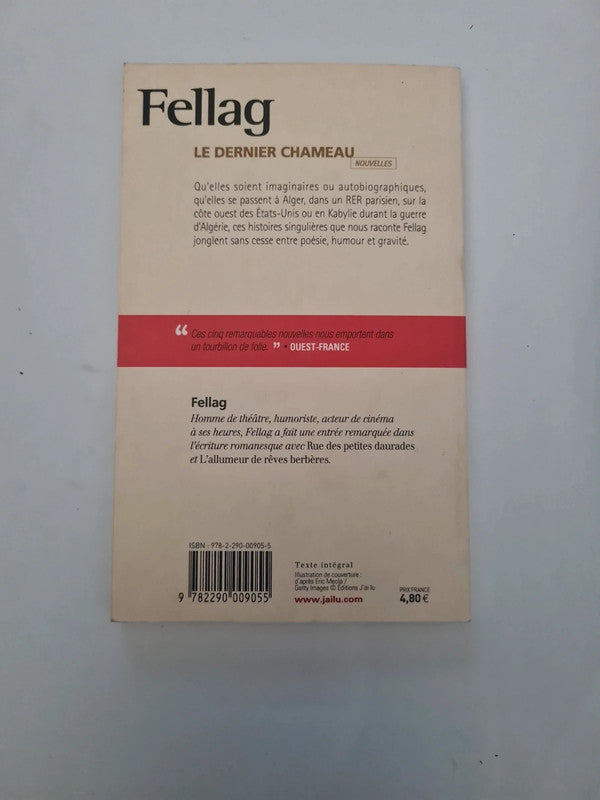 Le dernier chameau, fellag