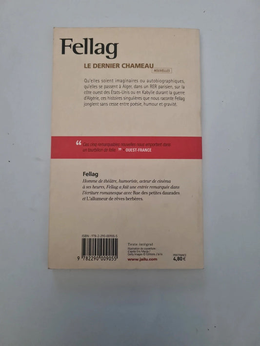 Le dernier chameau, fellag