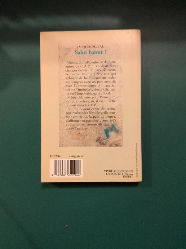 Salut bahut ! , Jacques Delval