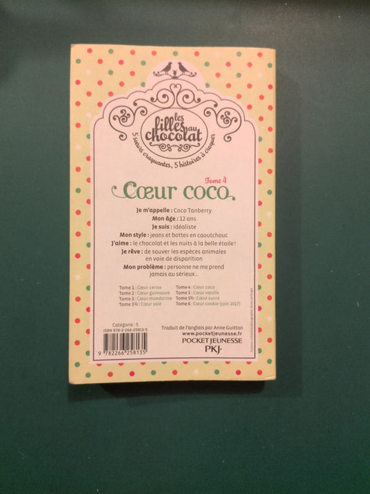 Les filles au chocolat Tome 4: Cœur coco