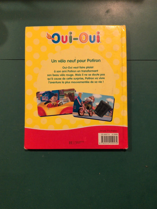 Oui-Oui : Un vélo neuf pour Potiron