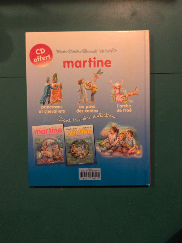 Les plus belles histoires de Martine, des récits passionnant + Cd