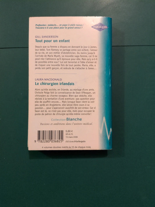 Tout pour un enfant , Le chirurgien irlandais