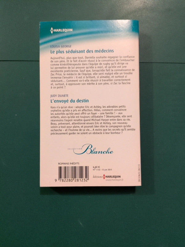 Le plus séduisant des médecins , L'envoyé du destin