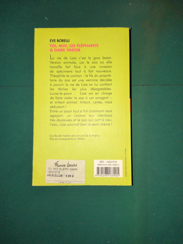 toi, moi, les éléphants & dark vador , Eve Borelli