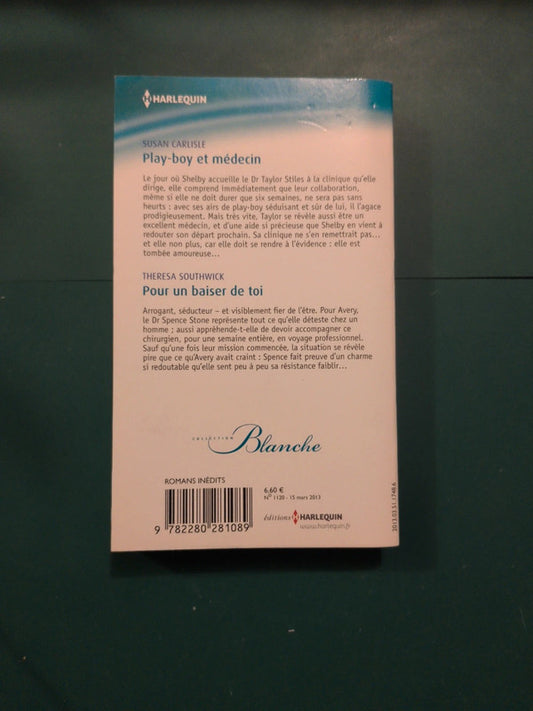 Play-boy et médecin , Pour un baiser de toi