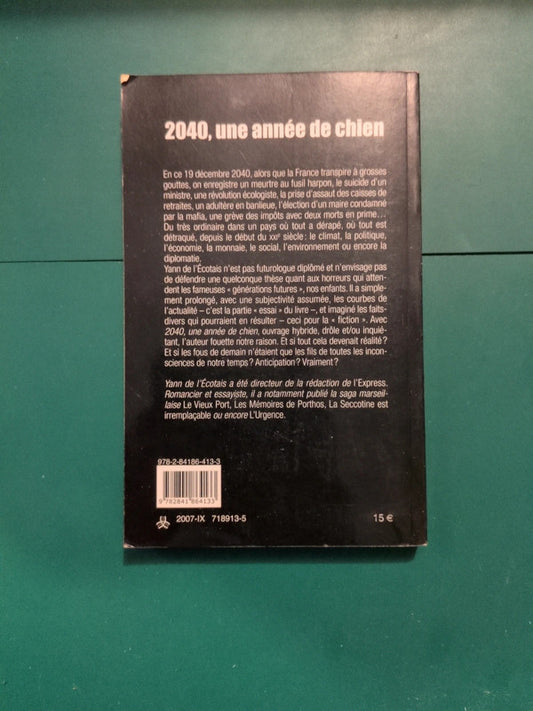 2040, une année de chien, Yann de l'Écotais