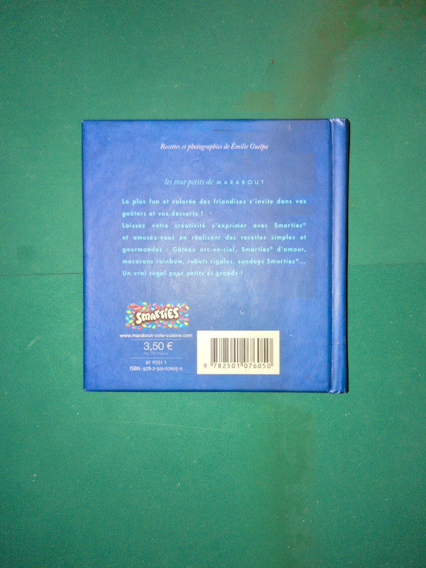 Smarties , les 30 recettes culte