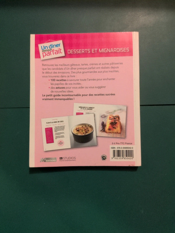 Used book – Un dîner presque parfait: desserts and mignardises