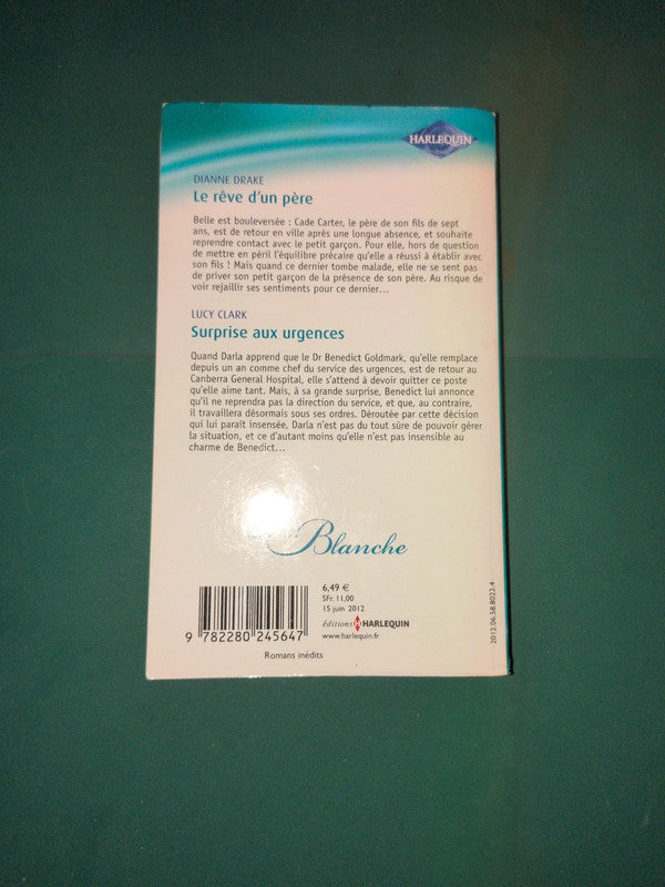 Le rêve d'un père , Surprise aux urgences