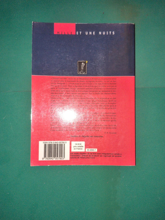 Metaleurop, paroles ouvrières , Frédéric H. Fajardie