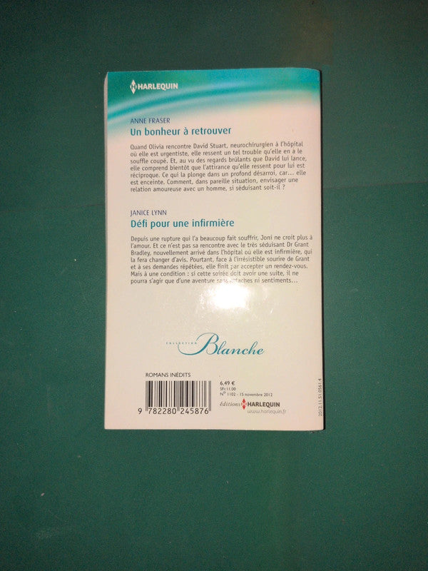 Un bonheur à retrouver , Défi pour une infirmière