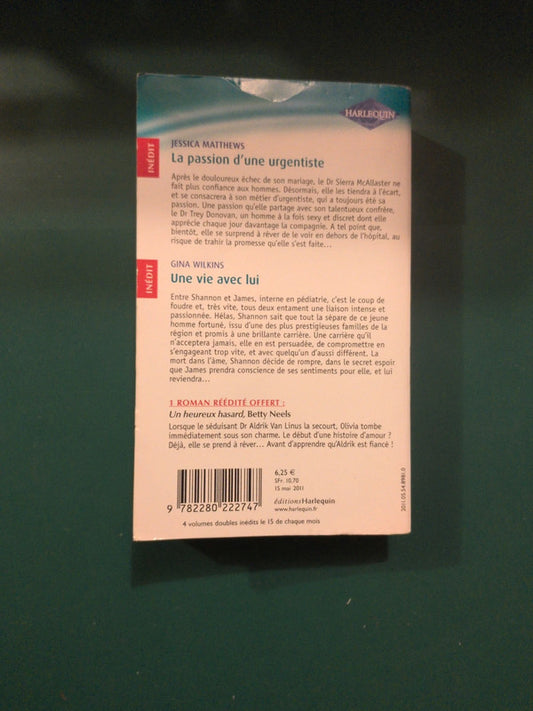 La passion d'une urgentiste , Une vie avec lui