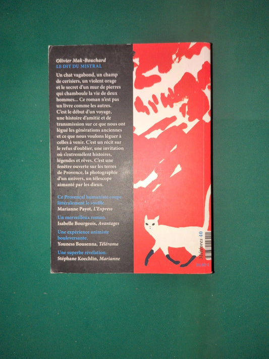 le dit du mistral , Olivier Mak-Bouchard