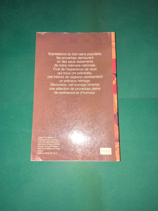 Mini encyclopédie des proverbes et dictons de France