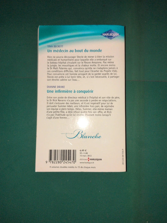 Un médecin au bout du monde , Une infirmière à conquérir