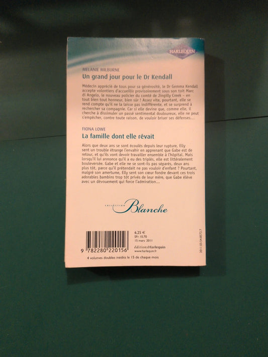Un grand jour pour le Dr Kendall , La famille dont elle rêvait