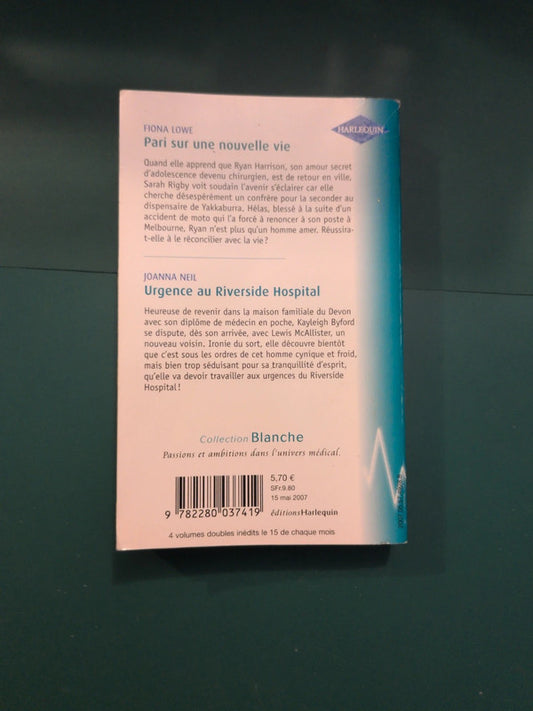 Pari sur une nouvelle vie , Urgence au Riverside Hospital