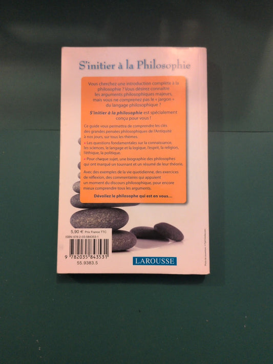 S'initier à la Philosophie , Larousse