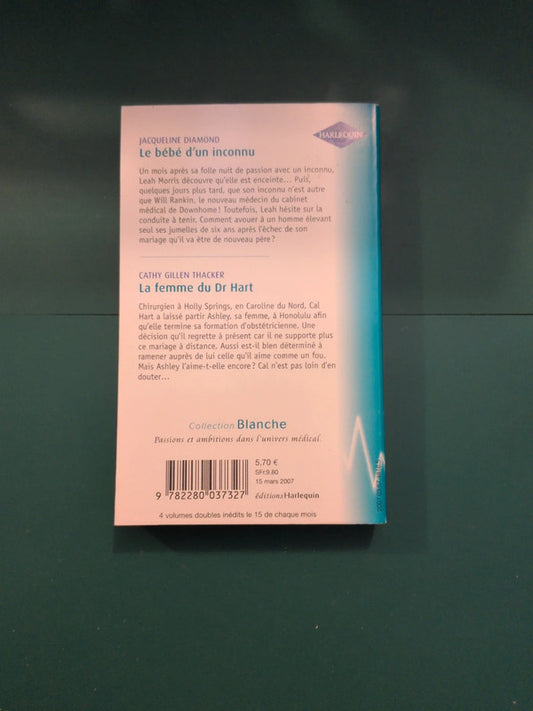 Le bébé d'un inconnu , La femme du Dr Hart
