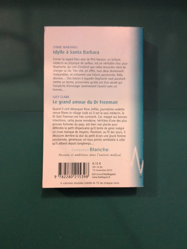 Idylle à Santa Barbara , Le grand amour du Dr Freeman