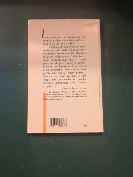 A la rencontre des autres croyant, le dialogue interreligieux un engagement et un défi