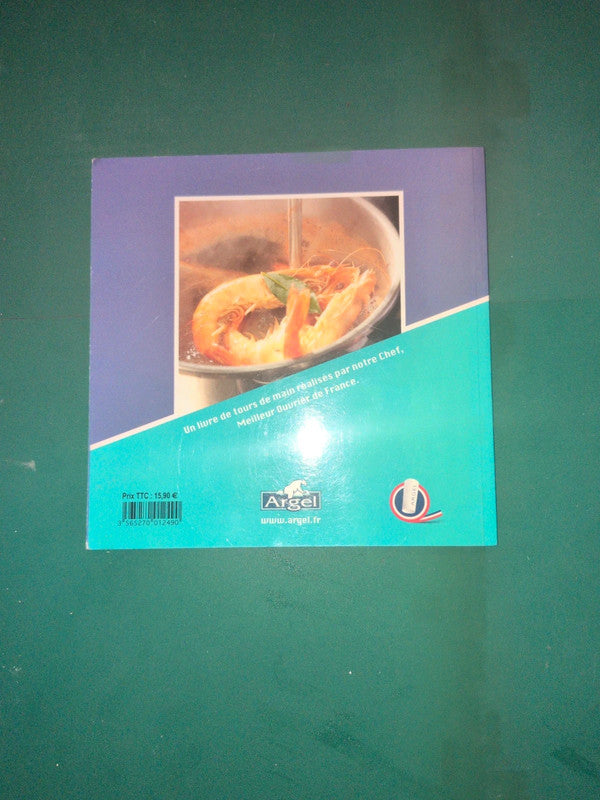 Cuisine de Chef à la maison , Argel