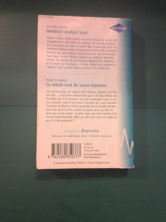 Médecin malgré tout , Ce week-end de Saint-Valentin