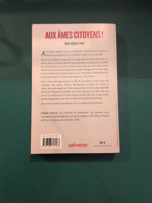 Aux âmes citoyens ! , Apocalypse now , Nathalie Sarracco