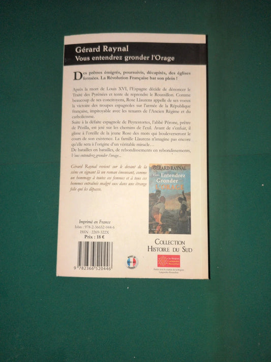 Vous entendrez gronder l'Orage , Gérard Raynal