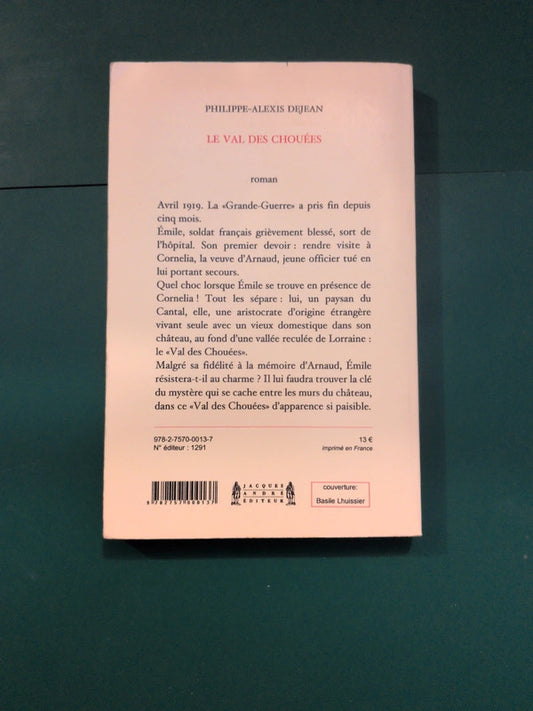 le val des chouées , Philippe-Alexis Dejean