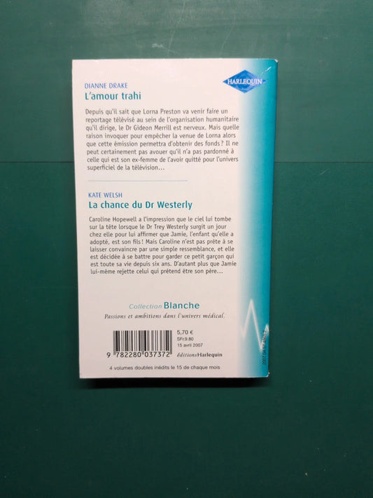 L'amour trahi , La chance du Dr Westerly