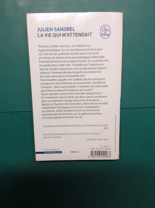 la vie qui m'attendait , Julien Sandrel