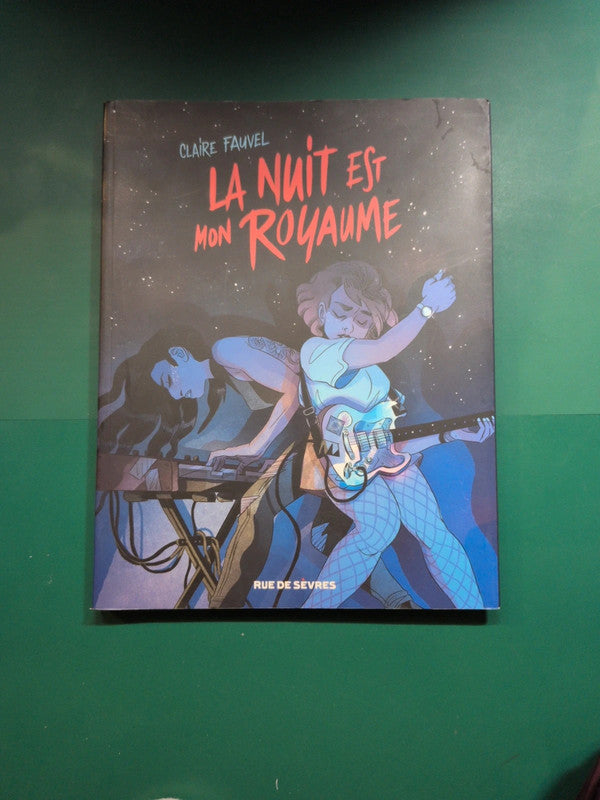 La Nuit Est Mon Royaume
, Claire Fauvel