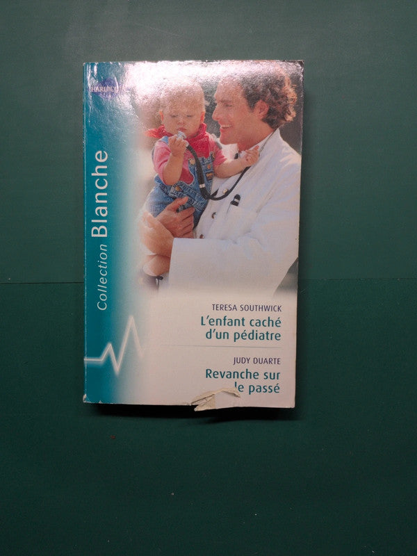 L'enfant caché d'un pédiatre , Revanche sur le passé
