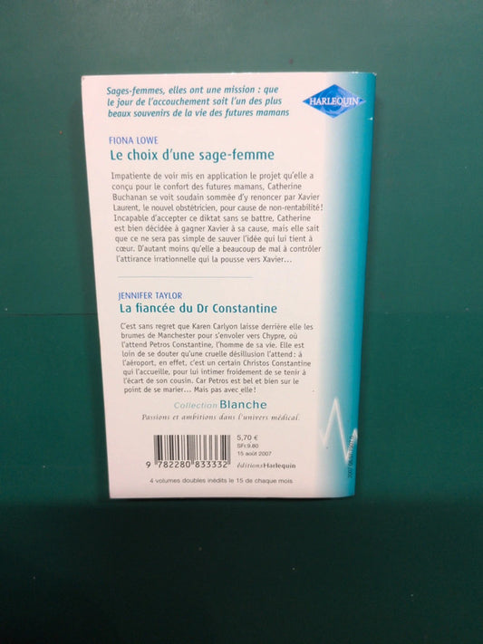 Le choix d'une sage-femme , La fiancée du Dr Constantine